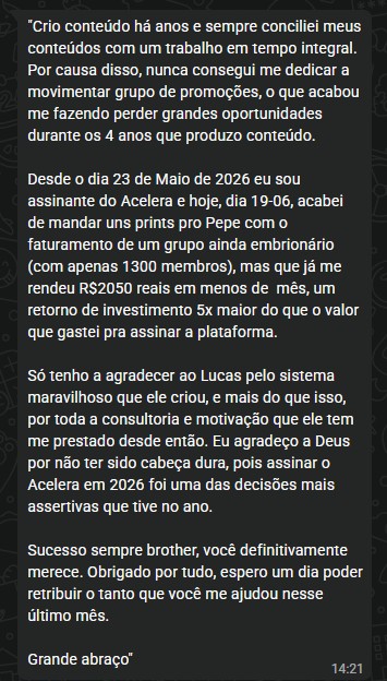 Print real de cliente ativo relatando retorno financeiro com o Acelera Afiliado